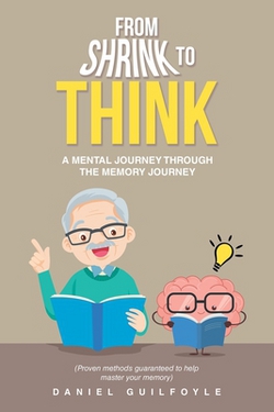 From Shrink to Think|Daniel Guilfoyle