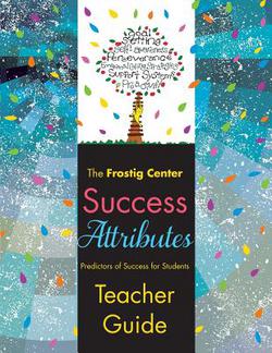 Success Attributes - Predictors of Success for Students|The Frostig Center