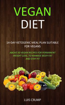 Vegan Diet|Luis Crump