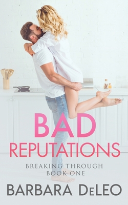 Bad Reputations|Barbara Deleo