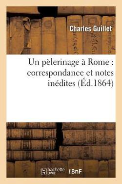 Un Pèlerinage À Rome|Guillet-C