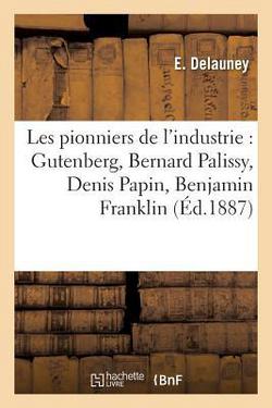 Les Pionniers de l'Industrie|E. Delauney