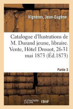 Catalogue d'llustrations, suites complètes et incomplètes de vignettes|Jean-Eugène Vignères