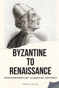 Byzantine to Renaissance|Janet R. Ollie
