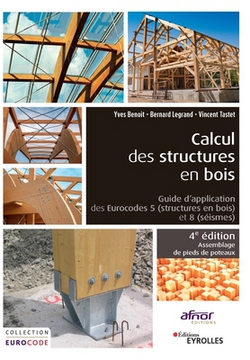 Calcul des structures en bois|Yves Benoit