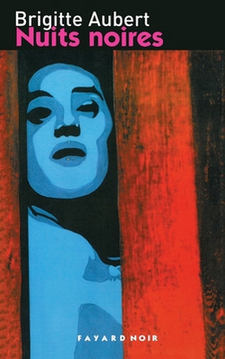 Nuits noires|Brigitte Aubert
