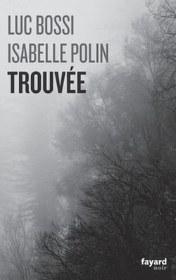 Trouvée|Luc Bossi
