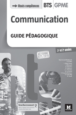 COMMUNICATION - BTS 1&2 GPME - Éd. 2018 - Guide pédagogique|Jean-Charles Diry