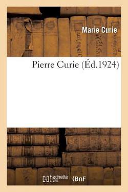Pierre Curie|Marie Curie