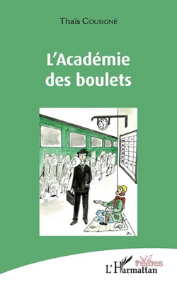 L'Académie des boulets|Thaïs Cousigné