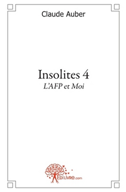 Insolites - Tome 4|Claude Auber