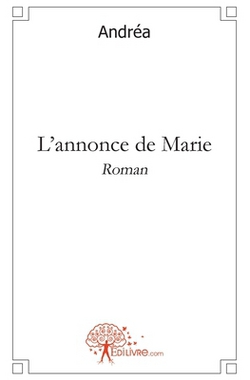 L'annonce de Marie|Andréa