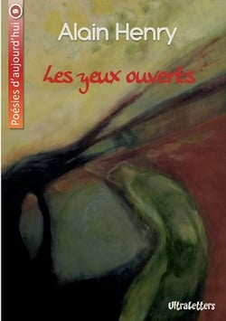 Les yeux ouverts|Alain Henry