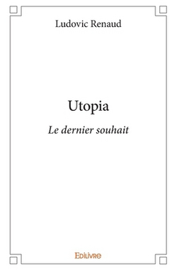 Utopia|Ludovic Renaud