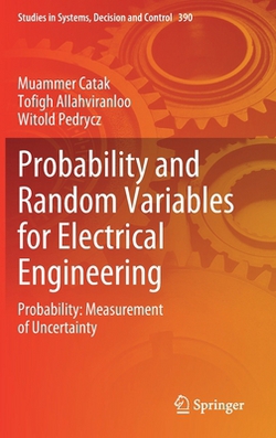 Probability and Random Variables for Electrical Engineering|Muammer Catak