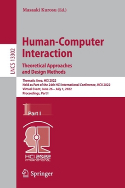 Human-Computer Interaction. Theoretical Approaches and Design Methods|Masaaki Kurosu