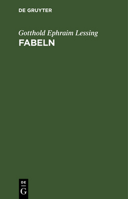 Fabeln|Gotthold Ephraim Lessing