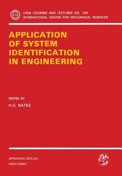 Application of System Identification in Engineering|H. G. Natke