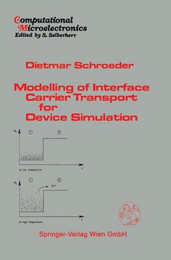 Modelling of Interface Carrier Transport for Device Simulation|Dietmar Schroeder