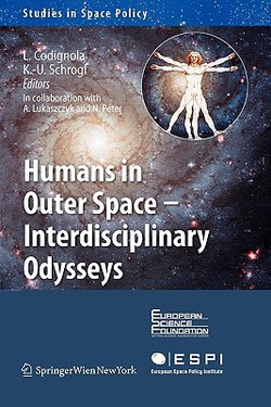 Humans in Outer Space - Interdisciplinary Odysseys|Luca Codignola-Bo