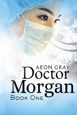 Doctor Morgan|Aeon Gray