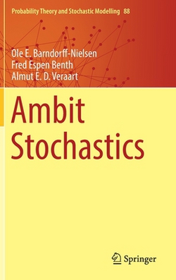 Ambit Stochastics|Ole E. Barndorff-Nielsen