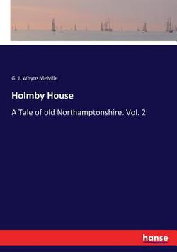Holmby House|G. J. Whyte Melville