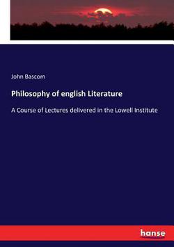 Philosophy of english Literature|John BASCOM