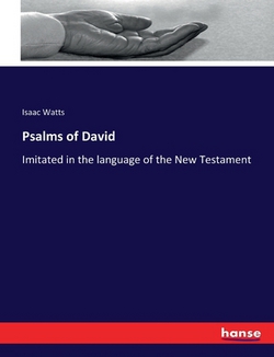 Psalms of David|Isaac Watts