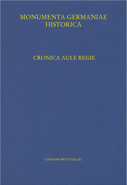 Cronica Aule Regie. Die Konigsaaler Chronik|Libor Jan
