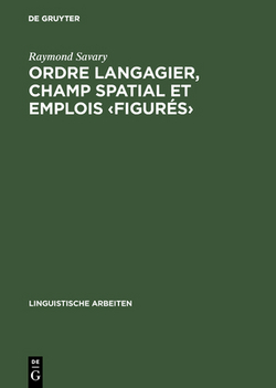 Ordre langagier, champ spatial et emplois|Raymond Savary