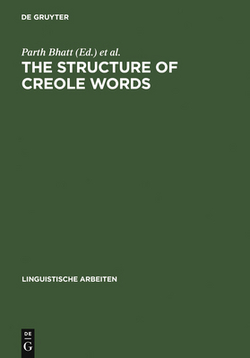 The Structure of Creole Words|Parth Bhatt