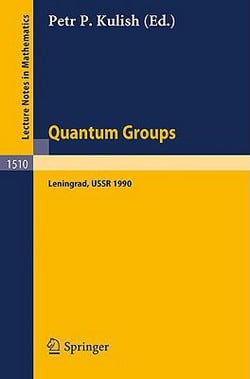Quantum Groups|Petr P. Kulish