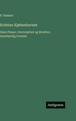 Kristian Kjøbenhavner|P. Hansen