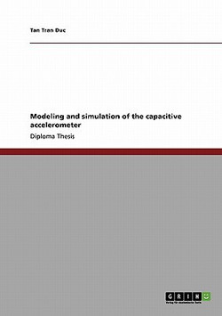 Modeling and simulation of the capacitive accelerometer|Tan Tran Duc