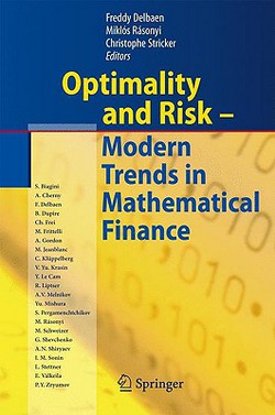Optimality and Risk - Modern Trends in Mathematical Finance|Freddy Delbaen