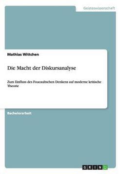Die Macht der Diskursanalyse|Mathias Wittchen