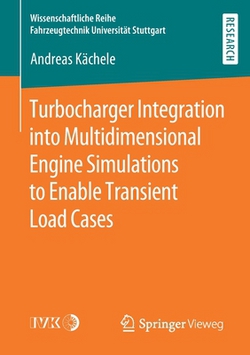 Turbocharger Integration Into Multidimensional Engine Simulations to Enable Transient Load Cases|Andreas Kächele