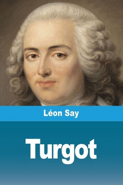 Turgot|Léon Say