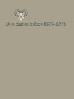 Die Basler Börse 1876-1976|Bauer
