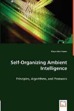Self-Organizing Ambient Intelligence|Klaus Herrmann