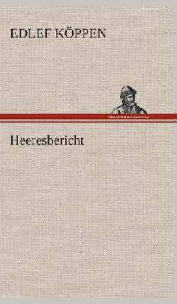 Heeresbericht|Edlef Köppen