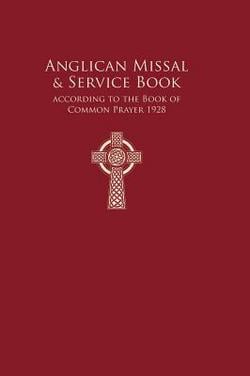 Anglican Missal & Service Book|Frederick Haas