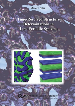 Time-Resolved Structure Determinations in Low-Periodic Systems|Marcel Petri