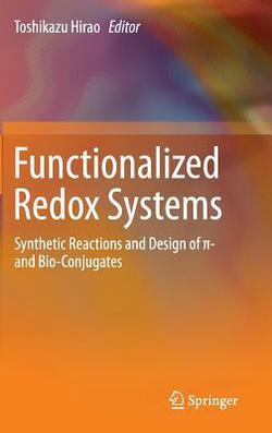 Functionalized Redox Systems|Toshikazu Hirao