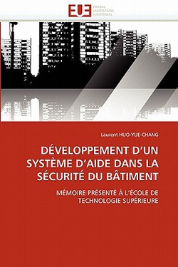 Développement d un système d aide dans la sécurité du bâtiment|Huo-Yue-Chang-L