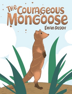 The Courageous Mongoose|Dhan Reddy