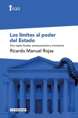 Los límites al poder del estado|Ricardo Manuel Rojas