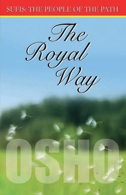 The Royal Way|Osho