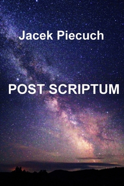 Post Scriptum|Jacek Piecuch